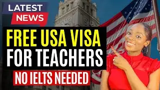 GREAT NEWS! Move to USA WITHOUT IELTS, GREEN CARD for you and your Family