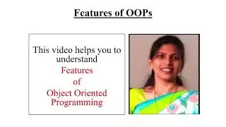 Features of OOPs||N.Rajini Kiran mai