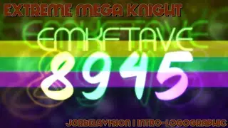 Extreme Mega Knight | Jorbelavision I I-LC | Extremenhanced + Dark Mode | VIII.XVIII.MMXXIV