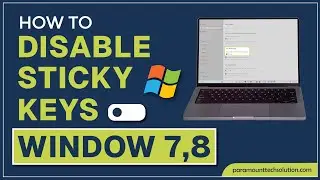How to Turn Off Sticky Keys on Windows 7 and 8 | Step-by-Step Tutorial