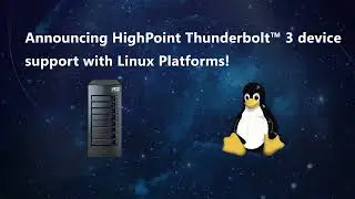 Announcing Linux Support for HighPoint's Thunderbolt 3 Products!
