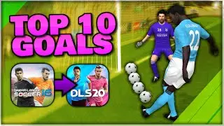 TOP 10 BEST GOALS | Dream League Soccer 2016 - 2020