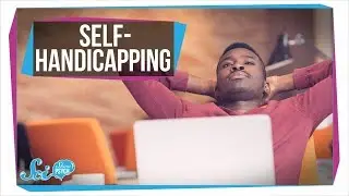 Why Do You Sabotage Yourself Before a Big Test? | Self-Handicapping