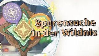 Spurensuche in der Wildnis - Mit dem Wind davon - Genshin Impact Event