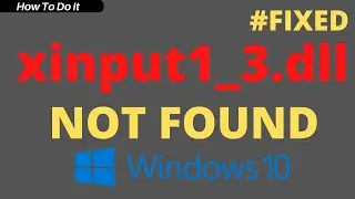 fix xinput1_3.dll missing | Windows 10