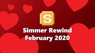 SIMMER Rewind | February 2020