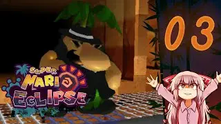 Super Mario Eclipse | Part 3