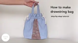 How to make drawstring bag step-by-step tutorial | easy to do