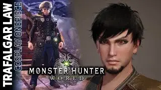 MHWorld : Cosplay layer | Onepiece :Trafalgar Law!!