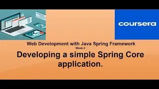 Web Development with Java Spring Framework week2 Developing a simple spring core application answers