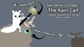 Fixing Rain World's Deer Problem with this New Concept; THE RAIN CALF (Rain World concept)