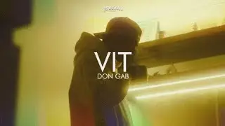Don Gab - VIT (Official Music Video)