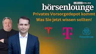 Tesla | Telekom | Thyssenkrupp - alles was Sie zum privaten Vorsorgedepot wissen müssen