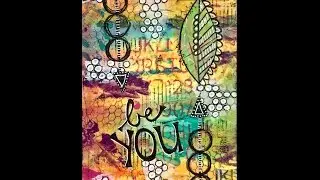 Art Journal Page - Be You (Graffiti style)