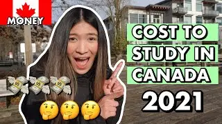 COST TO STUDY IN CANADA 2021 | For International Students