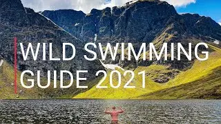 Wild Swimming Guide | 2021