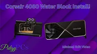 Corsair XG7 Install on FE 4080/4090!!! 1 Year On YouTube!!!!