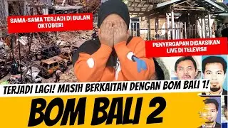 [TERJADI LAGI] PERISTIWA BOM BALI 2