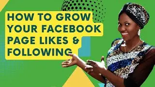 How To Increase Your Facebook Page Likes and Following
