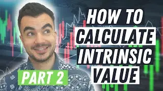 How To Calculate Intrinsic Value (With Example) | Value Investing
