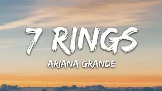 Ariana Grande - 7 rings (Lyrics)