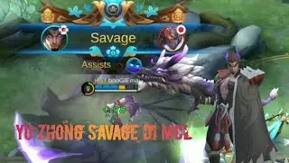 YU ZHONG SAVAGE DI MCL GAMEPLAY OFFLANER MOBILE LEGENDS