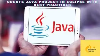 Create Java Project in Eclipse with Best Practices for Beginners | Factorial example