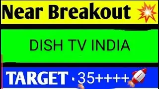 DISH TV SHARE LATEST NEWS TODAY,DISH TV SHARE ANALYSIS,DISH TV SHARD TARGET,DISH TV SHARE NEWS TODAY