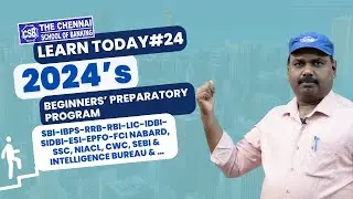 DAY-24:- JUST LEARN MORE | 2024’s  BEGINNERS’ PREPARATORY PROGRAM | BANK EXAM COACHING IN CHENNAI