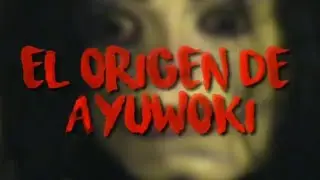 The Origin of Ayuwoki (Re-uploaded)