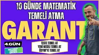 10 Günde Matematik Temeli Atma Garanti Kampı | 4. Gün | ÖSYM ye Temel At |  Test Çözümleri