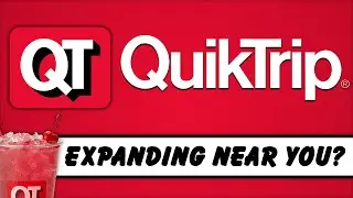 QuikTrip - Expanding Near You?