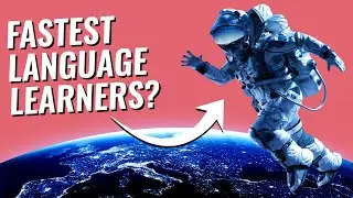 How Astronauts Learn Languages Fast