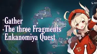 Gather the three fragments All Location | Enkanomiya