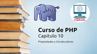 10: Propiedades, Encapsulamiento y Constructores en PHP (POO)