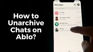 How To Unarchive Chats On Ablo App? Make Archived Conversations Visible Again!