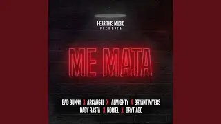Bad Bunny, Mambo Kingz, DJ Luian - Me Mata (Audio) ft. Various Artists