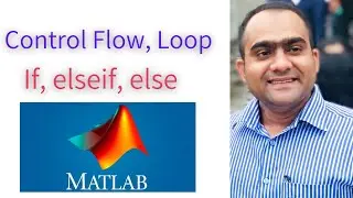 Effortlessly Understand Loop and Conditional Statements in Matlab Bangla Tutorial