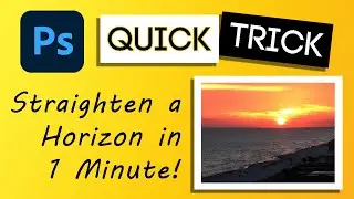 Straighten Horizon in Less than 1 Minute using Photoshop