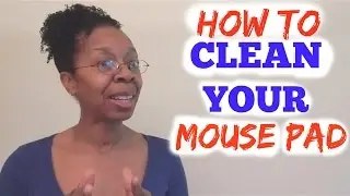 How to Clean or Wash Your Mouse Pad