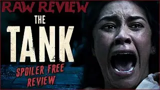 The Tank (2023) Spoiler Free Raw Review | Horror Movies and Beyond