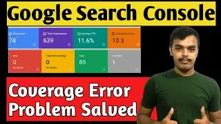 how to Solve Google Index Coverage Errors in Google Search Console in 2021 |  Index Problem Salve