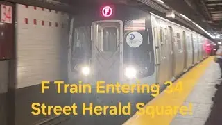 F Train Entering 34 Street Herald Square!