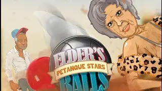 Elder's Balls - Petanque Stars - Trailer