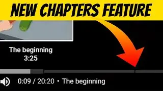How To Use New Chapters Feature In Your Videos (How to get labelled sections in the playback bar)
