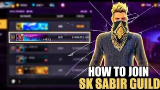 SK SABIR BOSS NAI NEW GUILD OPEN KIYA SSG ESPORTS🔥😮!! HOW TO JOIN SK SABIR NEW GUILD SSG ESPORTS? 🔥