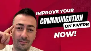 6 Ways To Communicate Like a Pro on Fiverr
