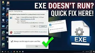 EXE Files Not Running Fix Programs & Games Not Launching (2026)