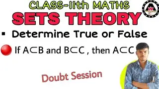 If A subsets B and B subsets C  then A subsets C 🔥🔥 || Worldeez Academy