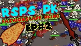 RSPSPSK Fashionscape PKing | Episode 2 | Sick lookin' armor!